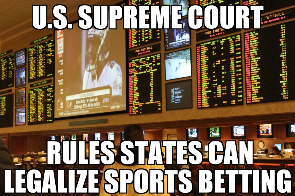 Supreme Court allows states to legalize sports betting