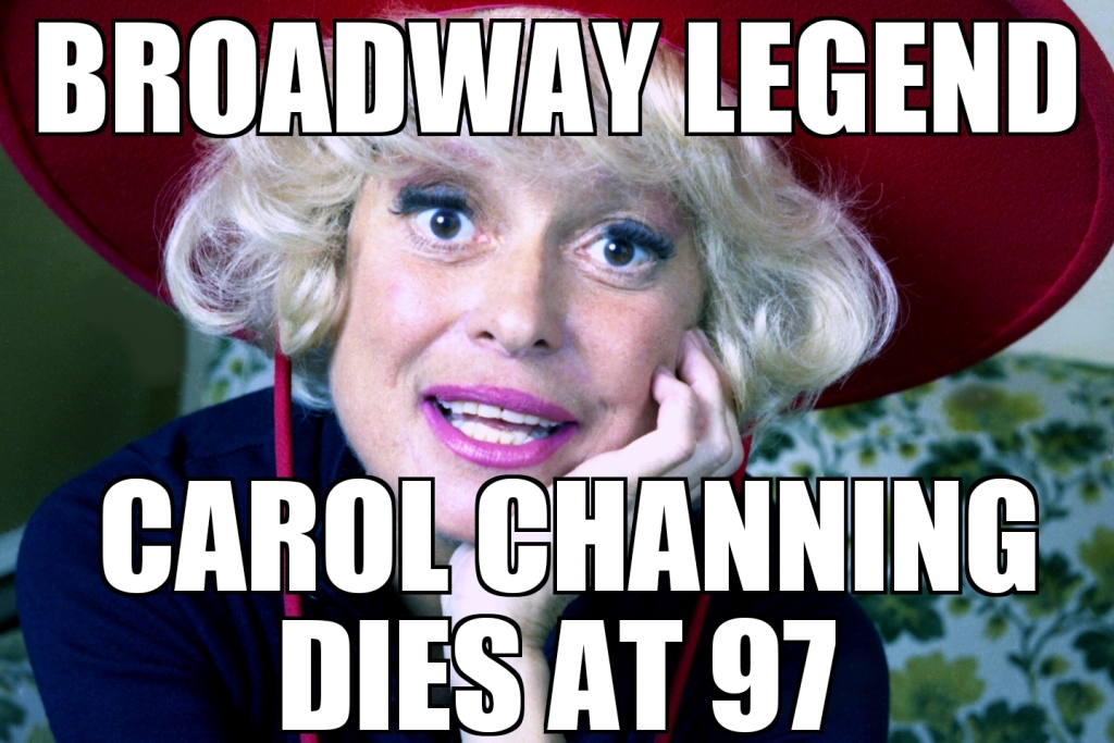 Carol Channing dies